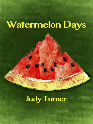 cover image of Watermelon Days